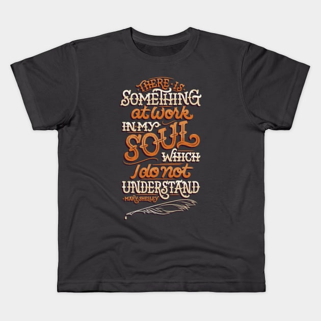 Something At Work in my Soul Kids T-Shirt by polliadesign